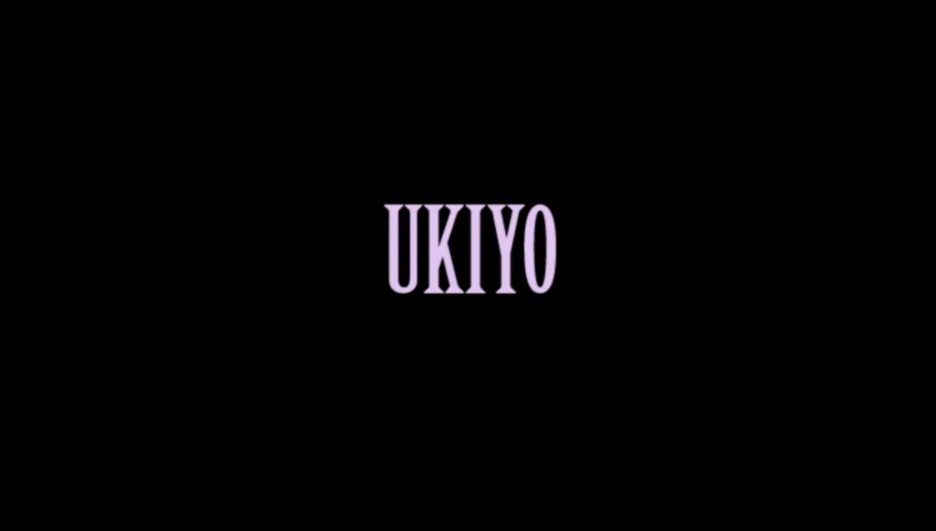 Ukiyo | Opening Sequence